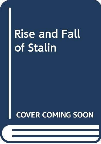 Rise and Fall of Stalin