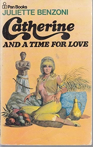 Catherine and a Time for Love