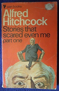 Alfred Hitchcock Presents Stories That Scared Even ME. Part One: Part 1 