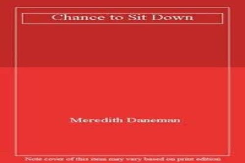 Chance to Sit Down