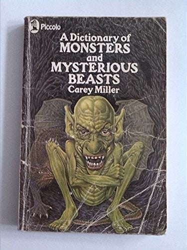 A Dictionary of Monsters and Mysterious Beasts
