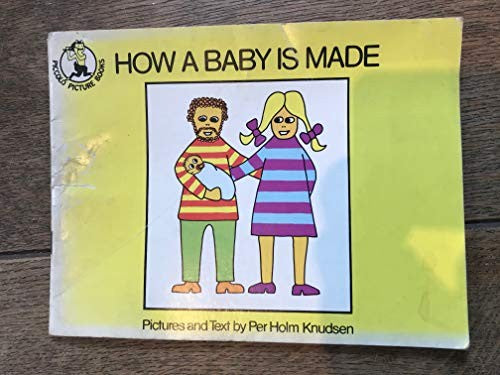 How a Baby is Made
