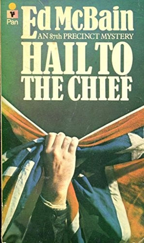 Hail to the Chief