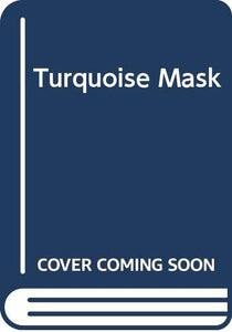 Turquoise Mask 