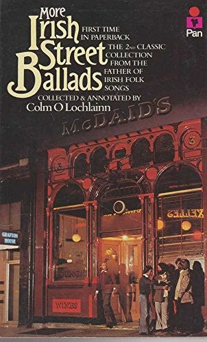 More Irish Street Ballads