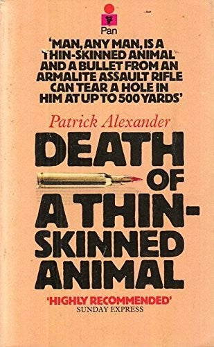 Death of a Thin-skinned Animal