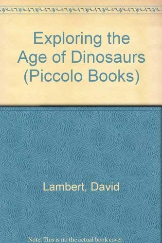 Exploring the Age of Dinosaurs