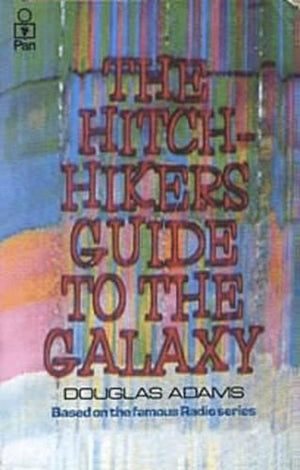 The Hitch Hiker's Guide to the Galaxy
