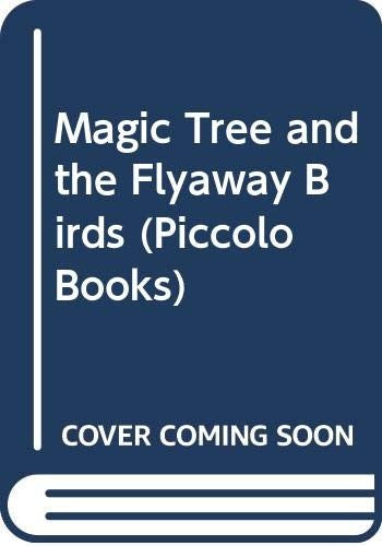 Magic Tree and the Flyaway Birds