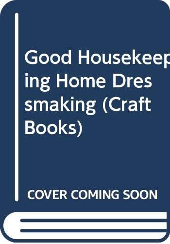 Good Housekeeping Home Dressmaking