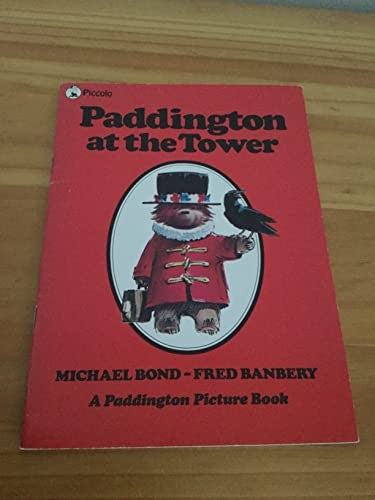 Paddington at the Tower