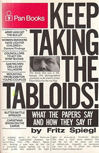 Keep Taking the Tabloids 