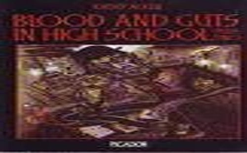 Blood and Guts in High School Plus Two