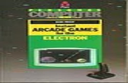 Instant Arcade Games for the ELECTRON