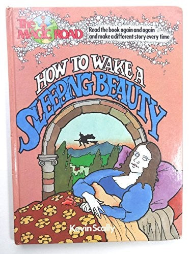 How to Wake Sleeping Beauty