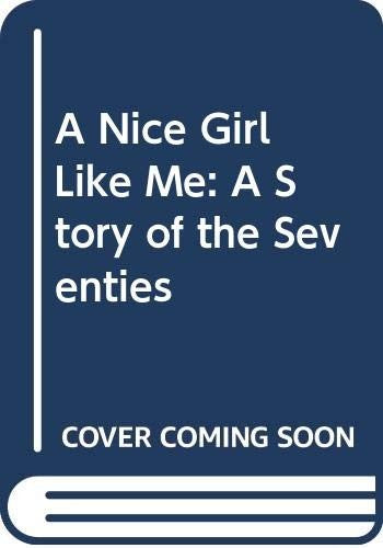 A Nice Girl Like Me