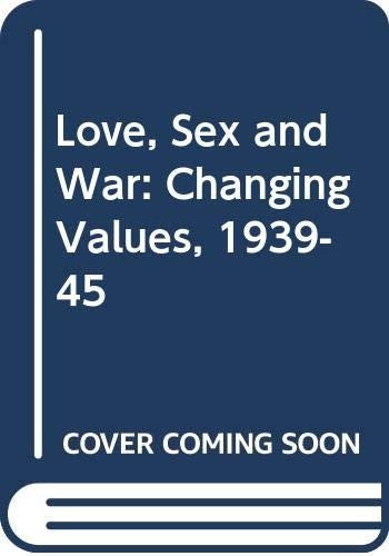Love, Sex and War