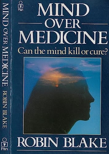 Mind Over Medicine