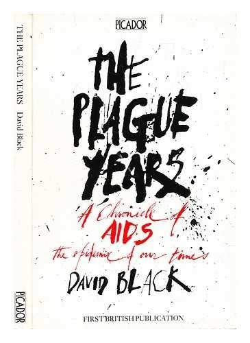The Plague Years