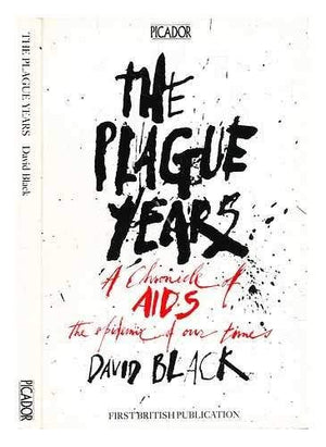 The Plague Years