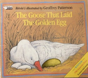 The Goose That Laid the Golden Egg