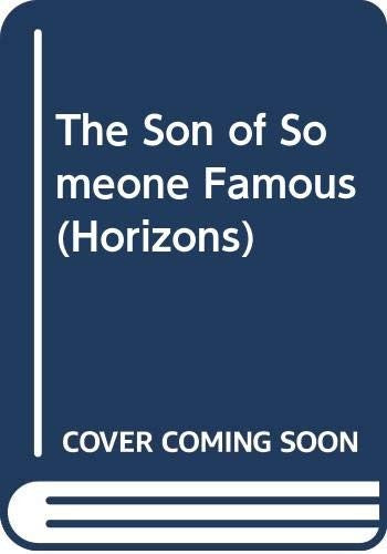 The Son of Someone Famous