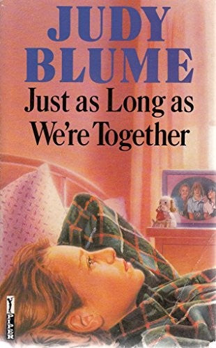 Just as Long as We're Together