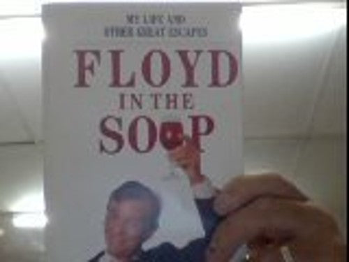Floyd in the Soup