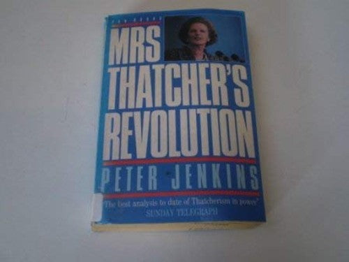 Mrs.Thatcher's Revolution