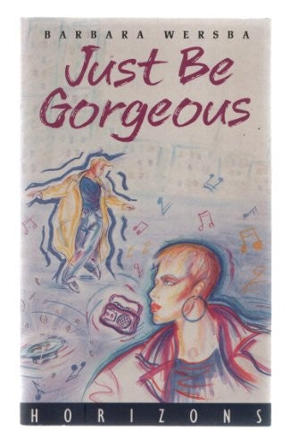 Just be Gorgeous
