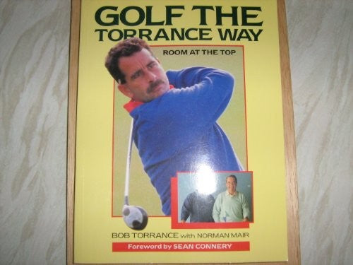 Golf the Torrance Way: Room at the Top