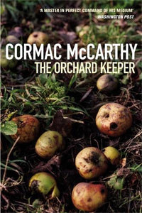 The Orchard Keeper 