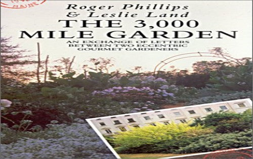 The 3000 Mile Garden