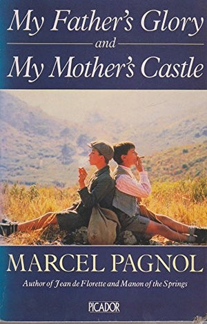 My Father's Glory and My Mother's Castle