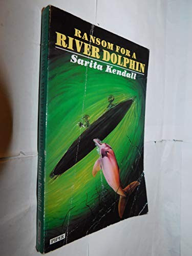 Ransom for a River Dolphin