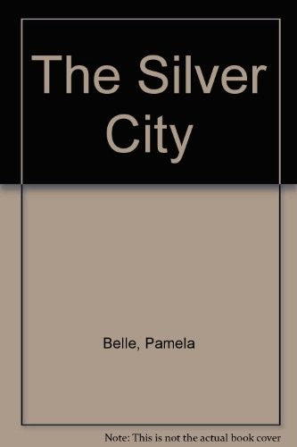The Silver City