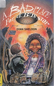 A Bad Place for a Bus Stop 