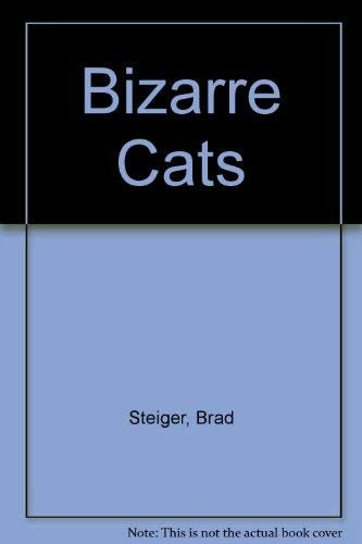 Bizarre Cats