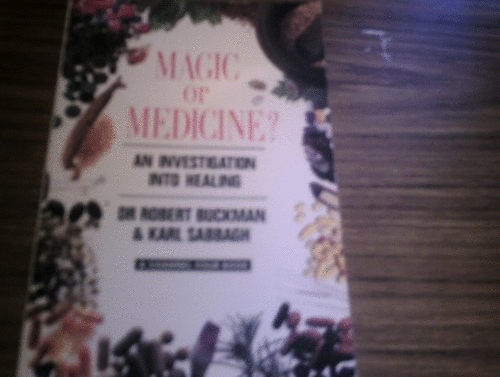 Magic or Medicine?