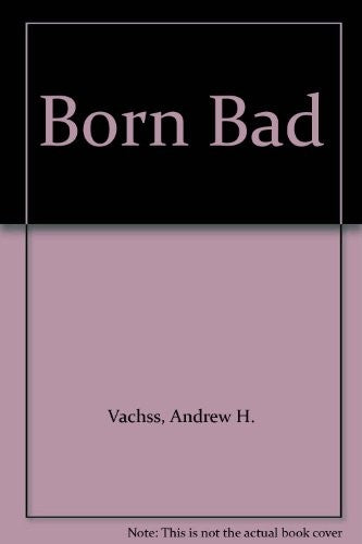 Born Bad