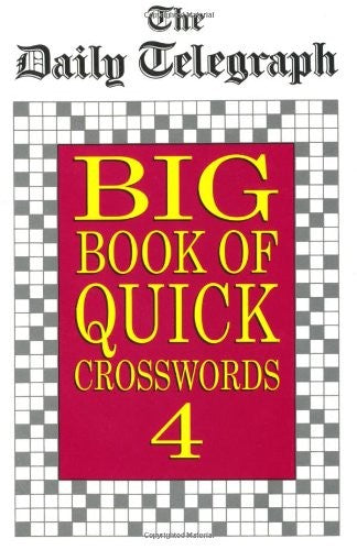 The "Daily Telegraph" Big Book of Quick Crosswords 4