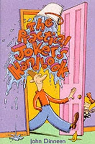 The Practical Joker's Handbook