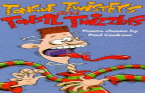 Tongue Twisters & Tonsil Twizzlers