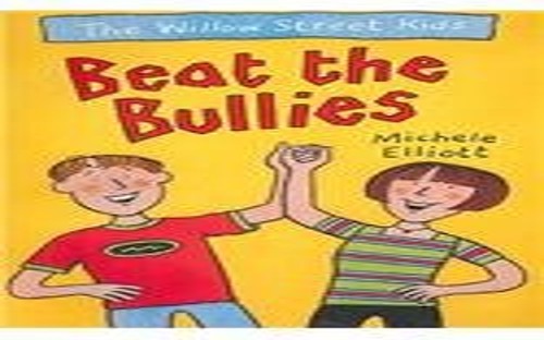 The Willow Street Kids Beat the Bullies