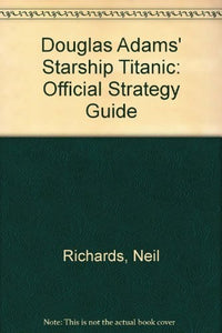 Douglas Adams' Starship Titanic 