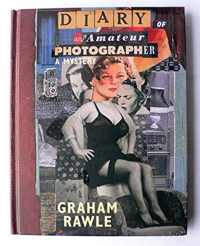 Diary of an Amateur Photographer : A Mystery