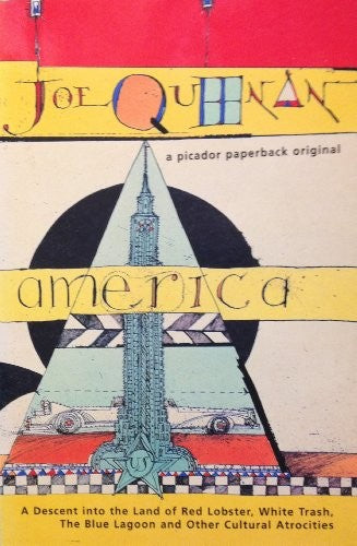 America: A Descent into the Land of Red Lobster, White Trash, The Blue Lagoon and Other Cultural Atrocities