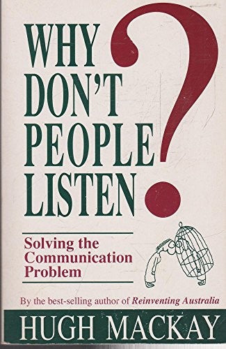 Why Don't People Listen?
