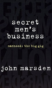 Secret Men's Business 