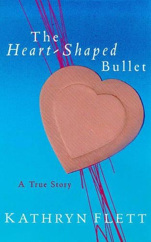 The Heart-shaped Bullet